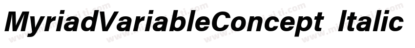 MyriadVariableConcept ltalic 常规斜体字体转换